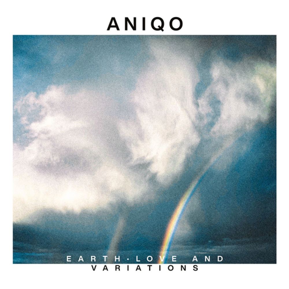 Cover: ANIQO - EARTH, LOVE AND VARIATIONS