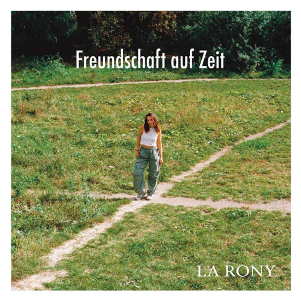 Cover: LA RONY - Freundschaft auf Zeit