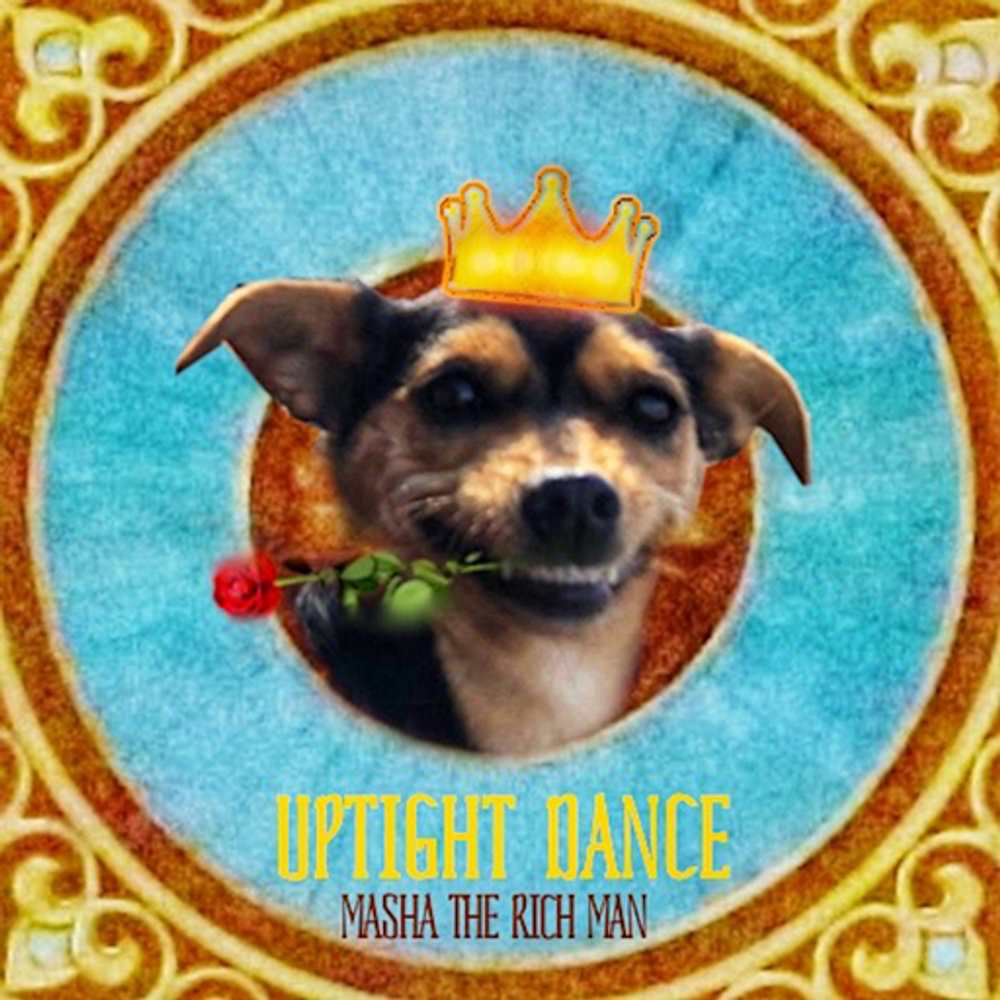Cover: MASHA THE RICH MAN  - Uptight Dance