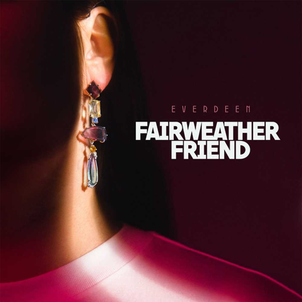 Cover: EVERDEEN - Fairweather Friend
