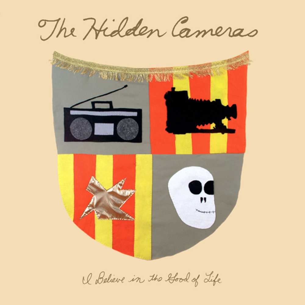 Cover: The Hidden Cameras - I Believe In The Good Of Life