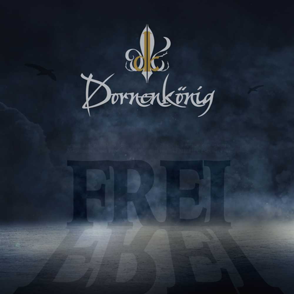 Cover: Dornenkönig - Frei