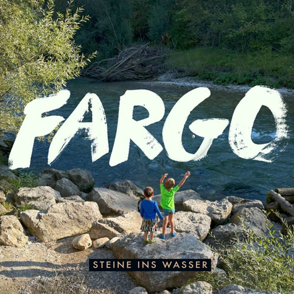 Cover: Fargo - Steine ins Wasser