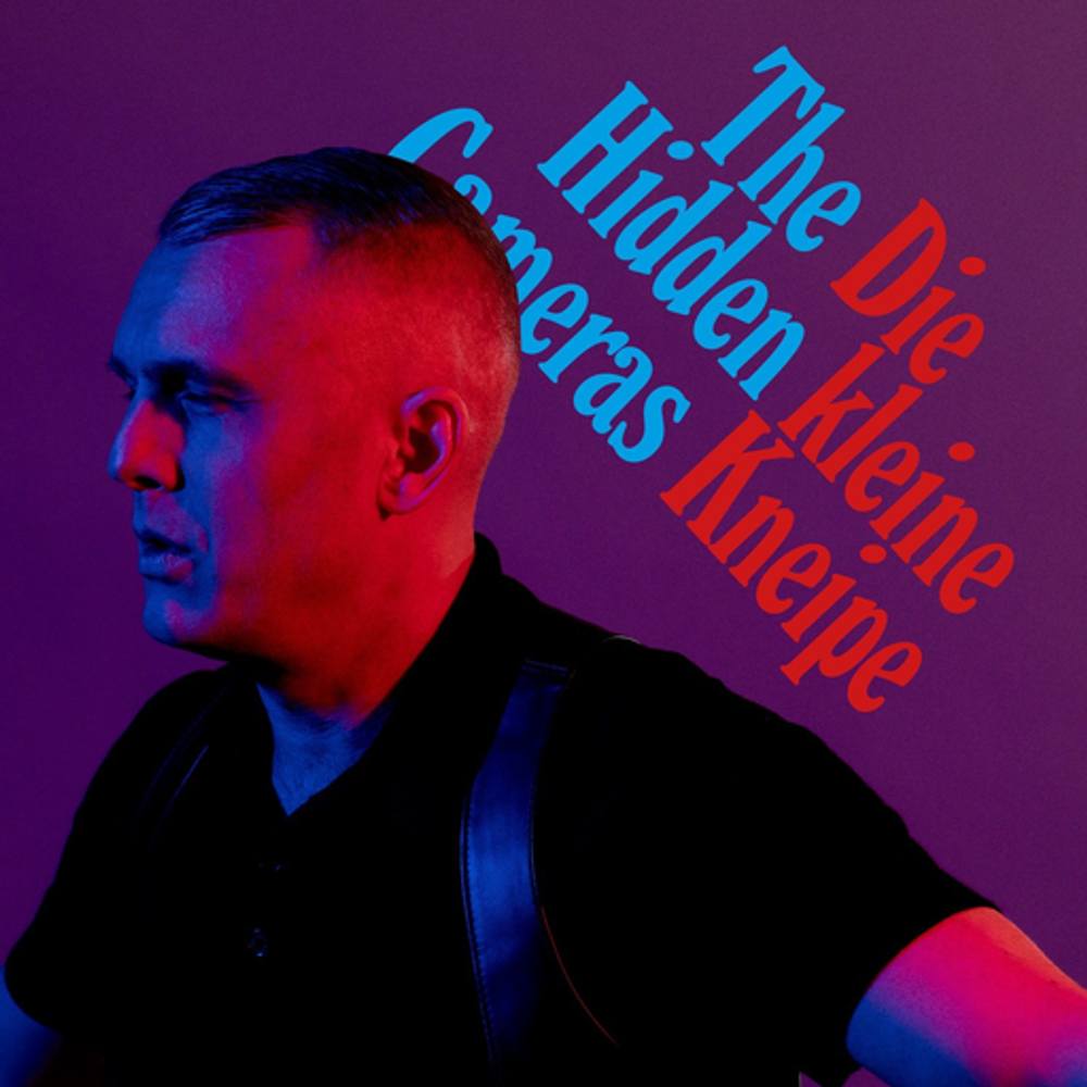 Cover: The Hidden Cameras - Die kleine Kneipe