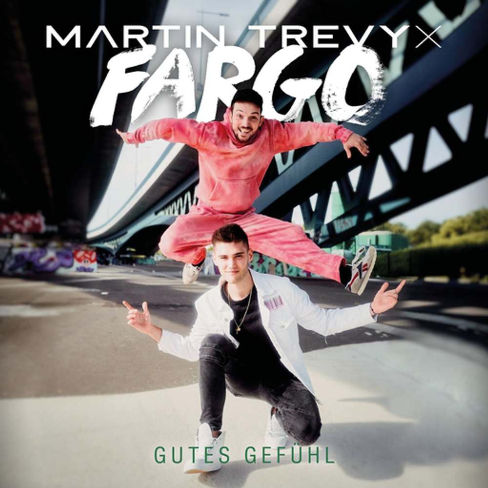 Cover: Fargo - Gutes Gefuehl (Martin Trevy Remix)