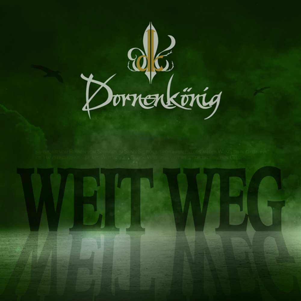 Cover: Dornenkönig - Weit weg