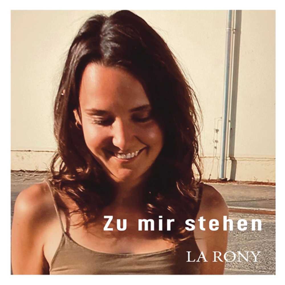 Cover: LA RONY - Zu mir stehen