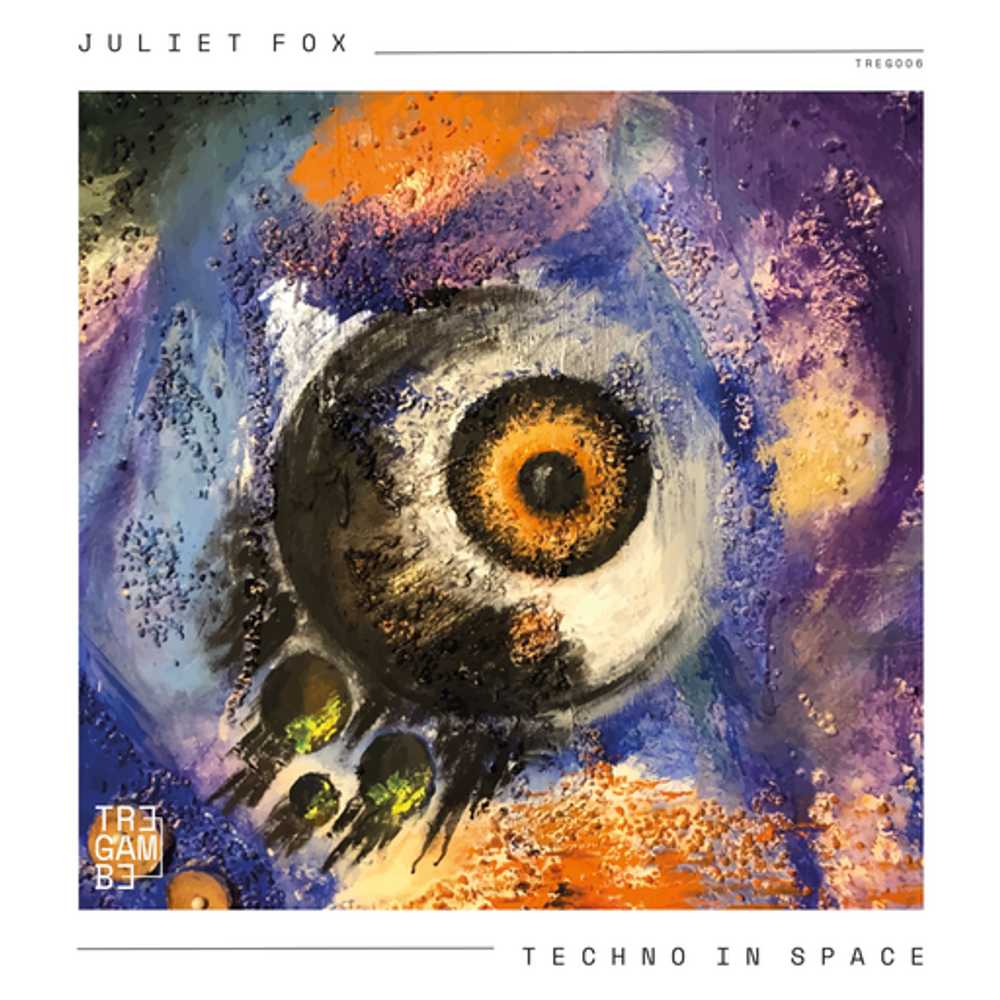 Cover: Juliet Fox - Techno in Space