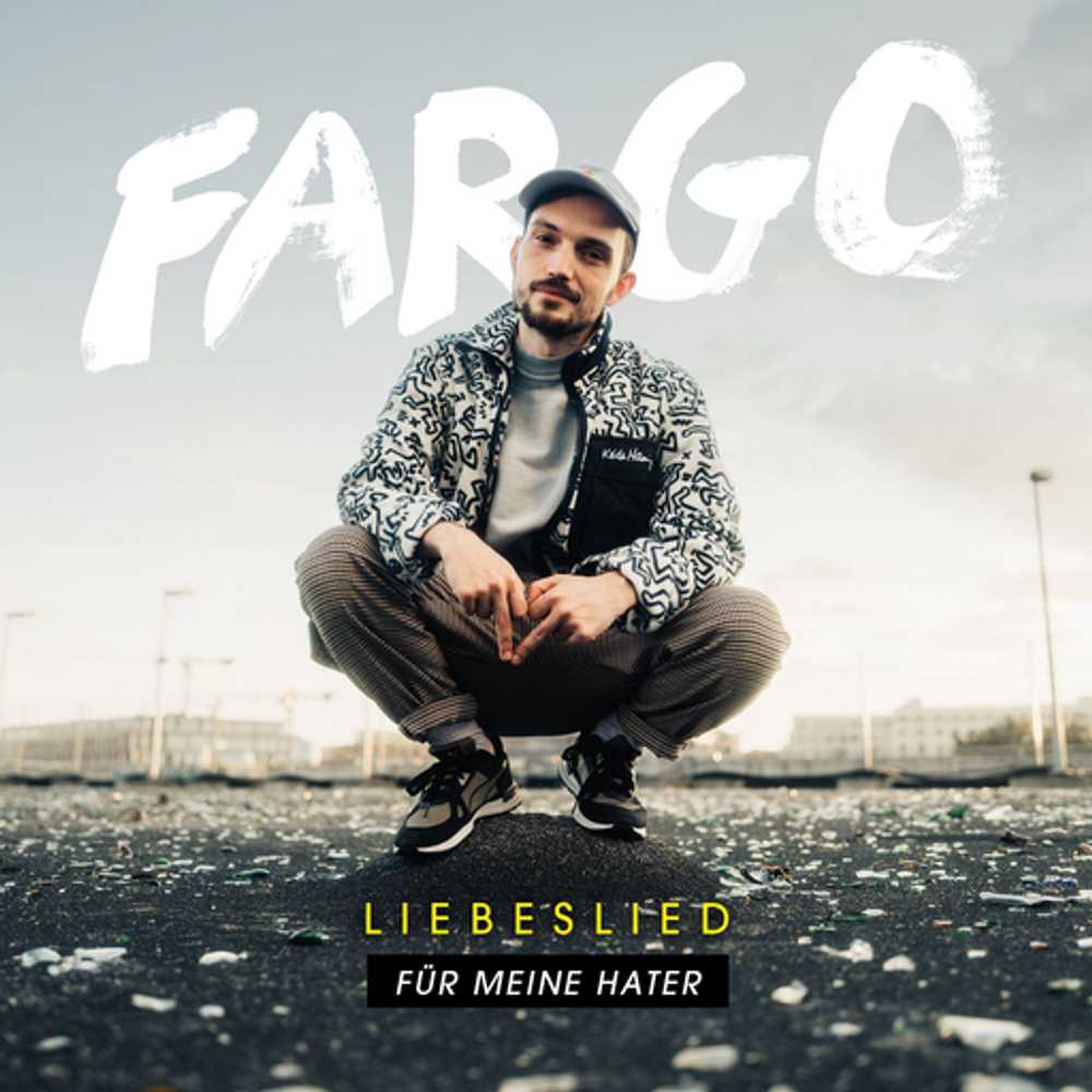 Cover: Fargo - Liebeslied (für meiner Hater)