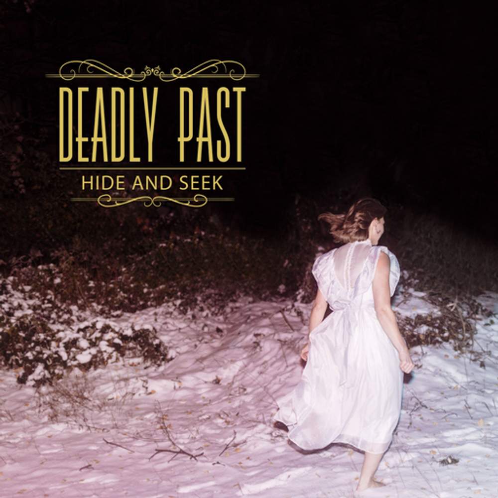 Cover: Deadly Past - Hide And Seek