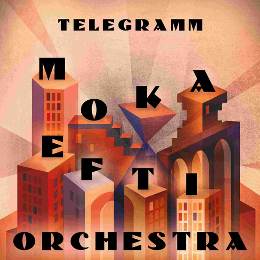 Cover: Moka Efti Orchestra - Telegram