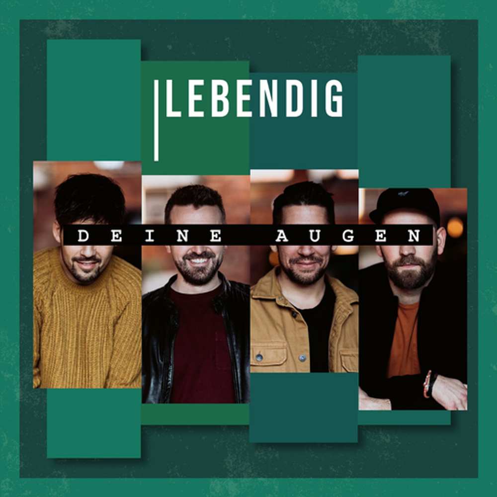 Lebendig:  Deine Augen