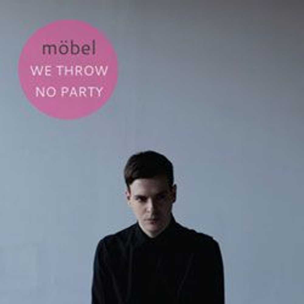Cover: möbel - We Throw No Party REMIXES