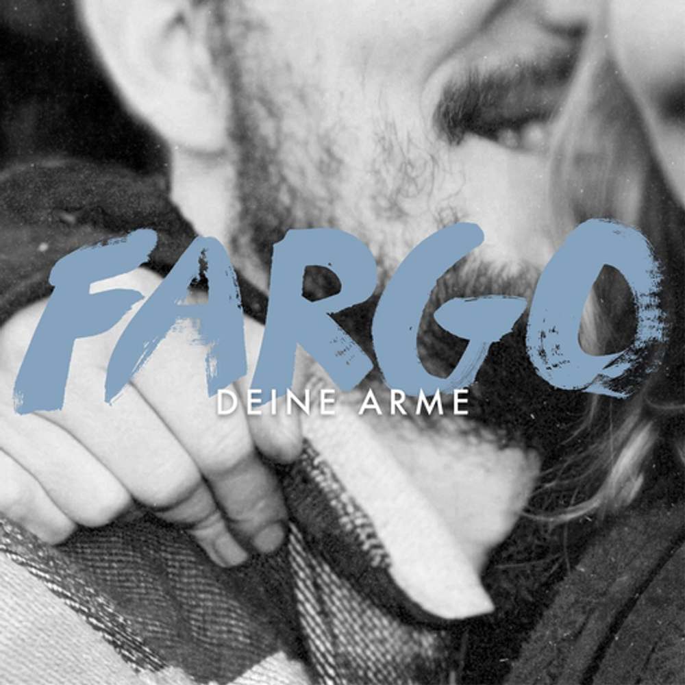 Cover: Fargo - Deine Arme
