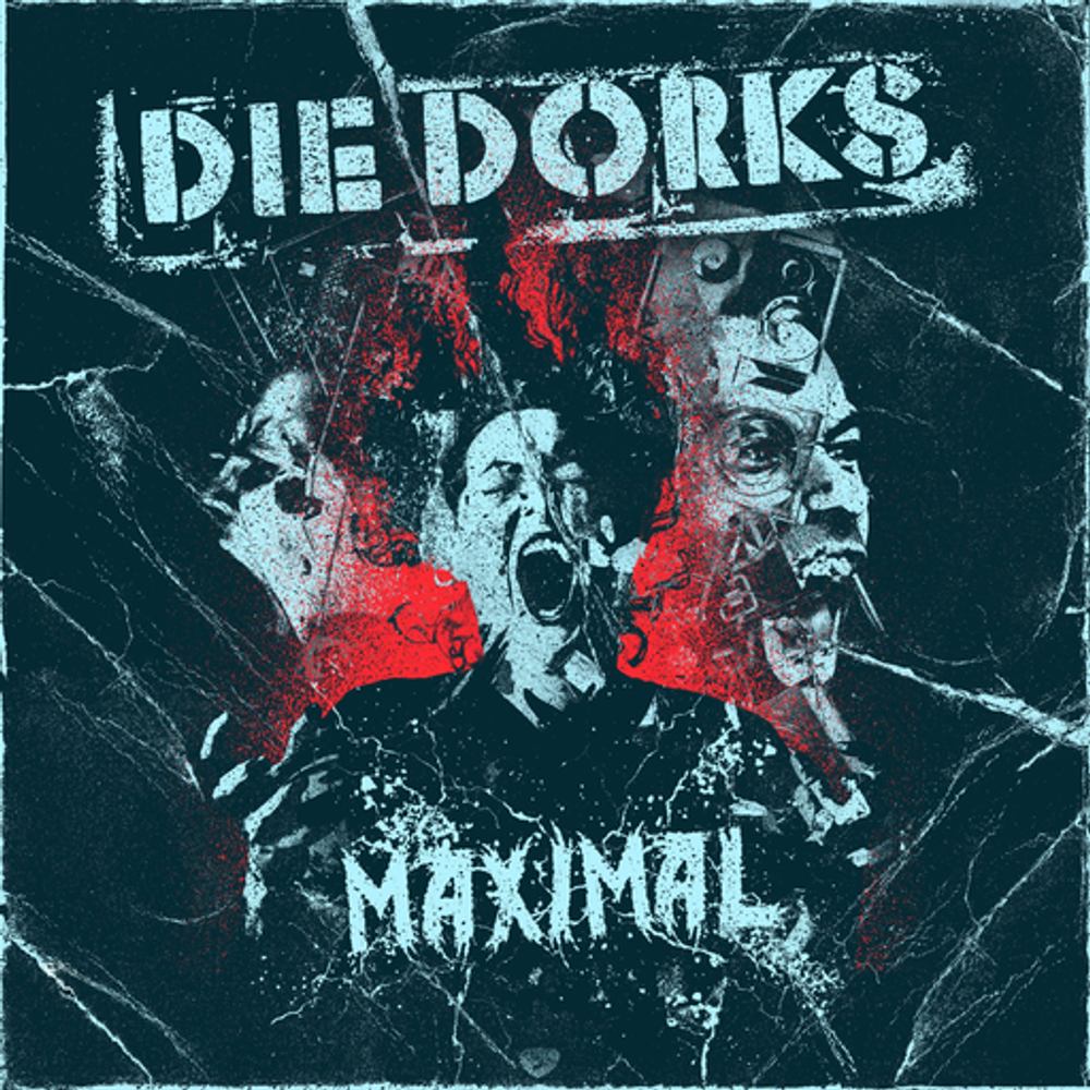Cover: Die Dorks - Maximal