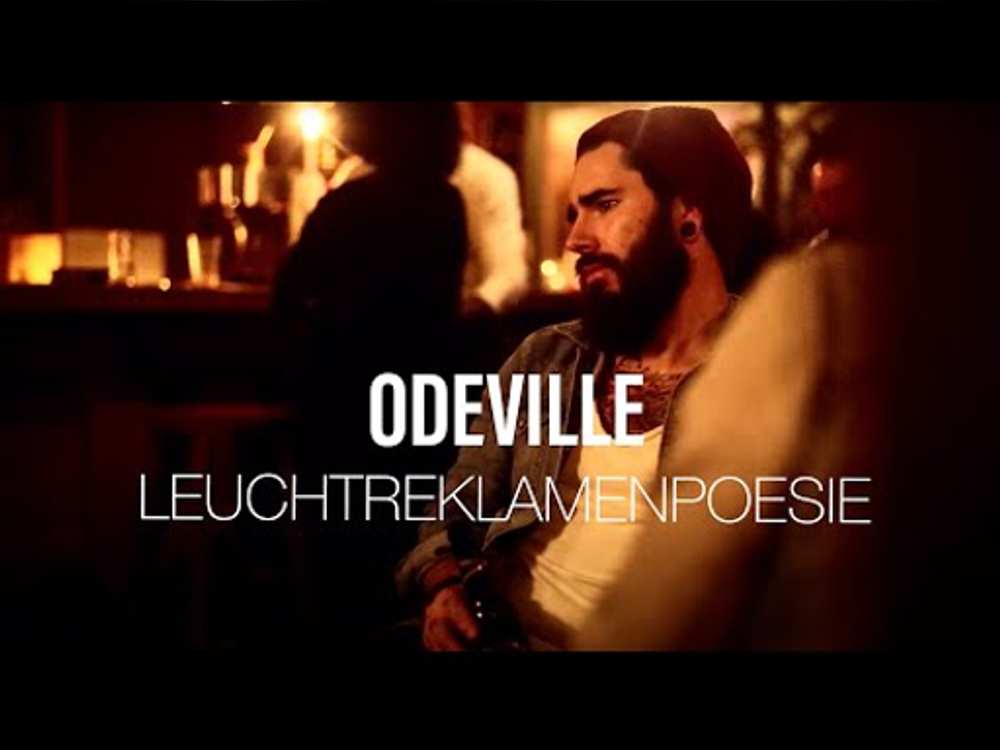 Odeville - Leuchtreklamenpoesie (Official Video)