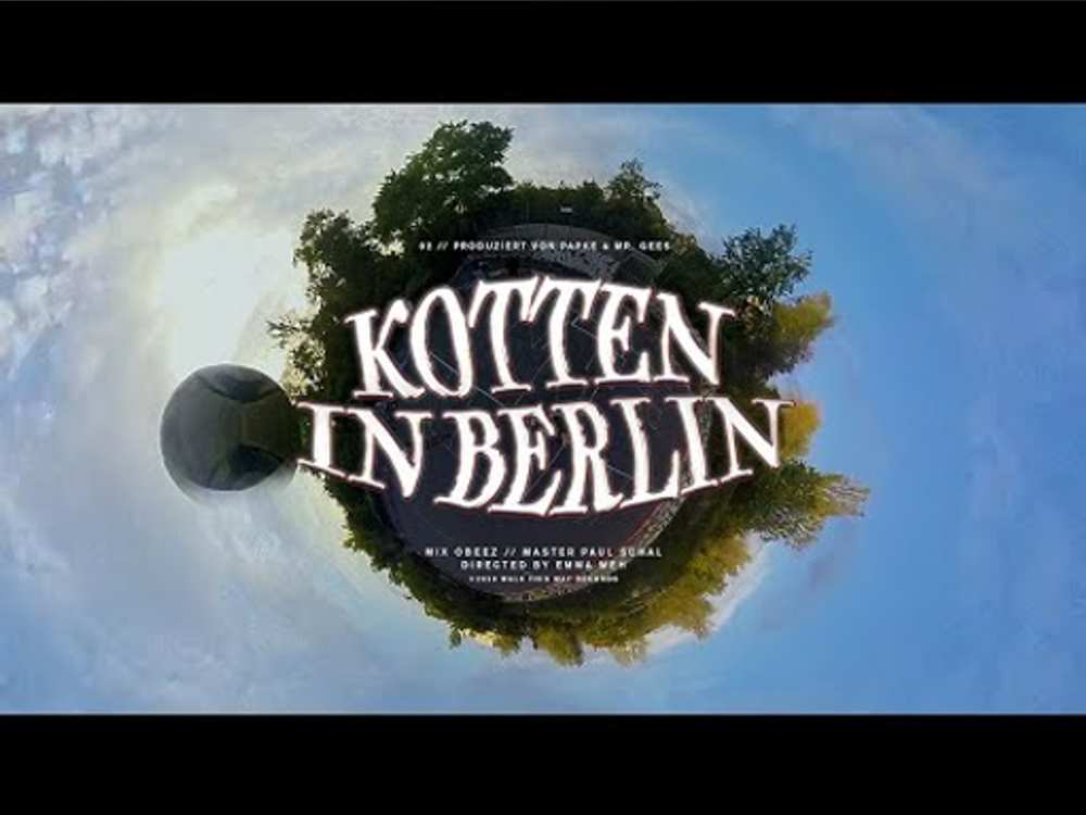 PAPKE - KOTTEN IN BERLIN (prod. by PAPKE & Mr. Gees) [Official Video]