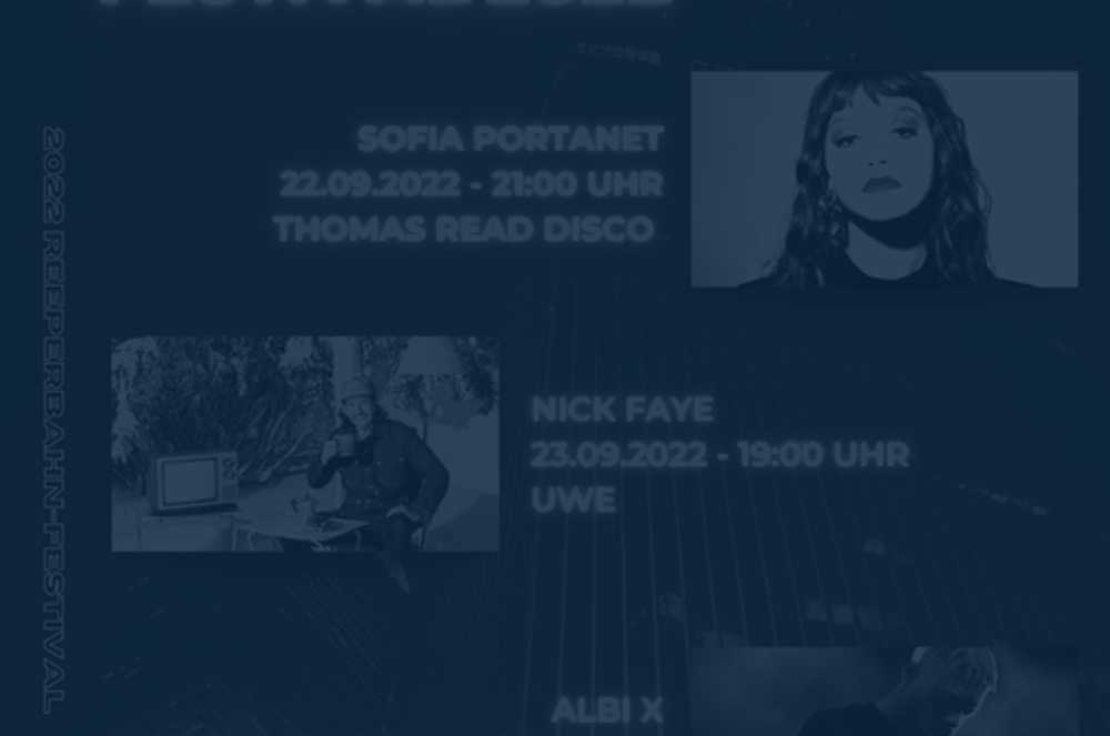 Reeperbahn Festival 2022 mit Sofia Portanet, Albi X und Nick Faye